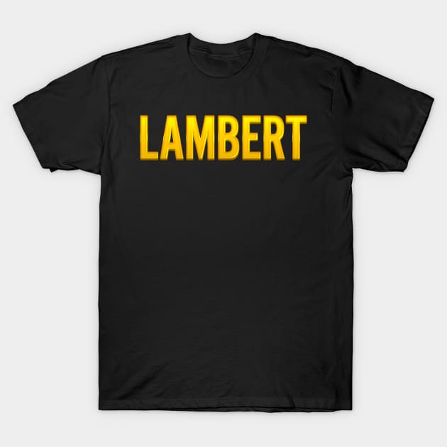 Lambert Family Name T-Shirt by xesed